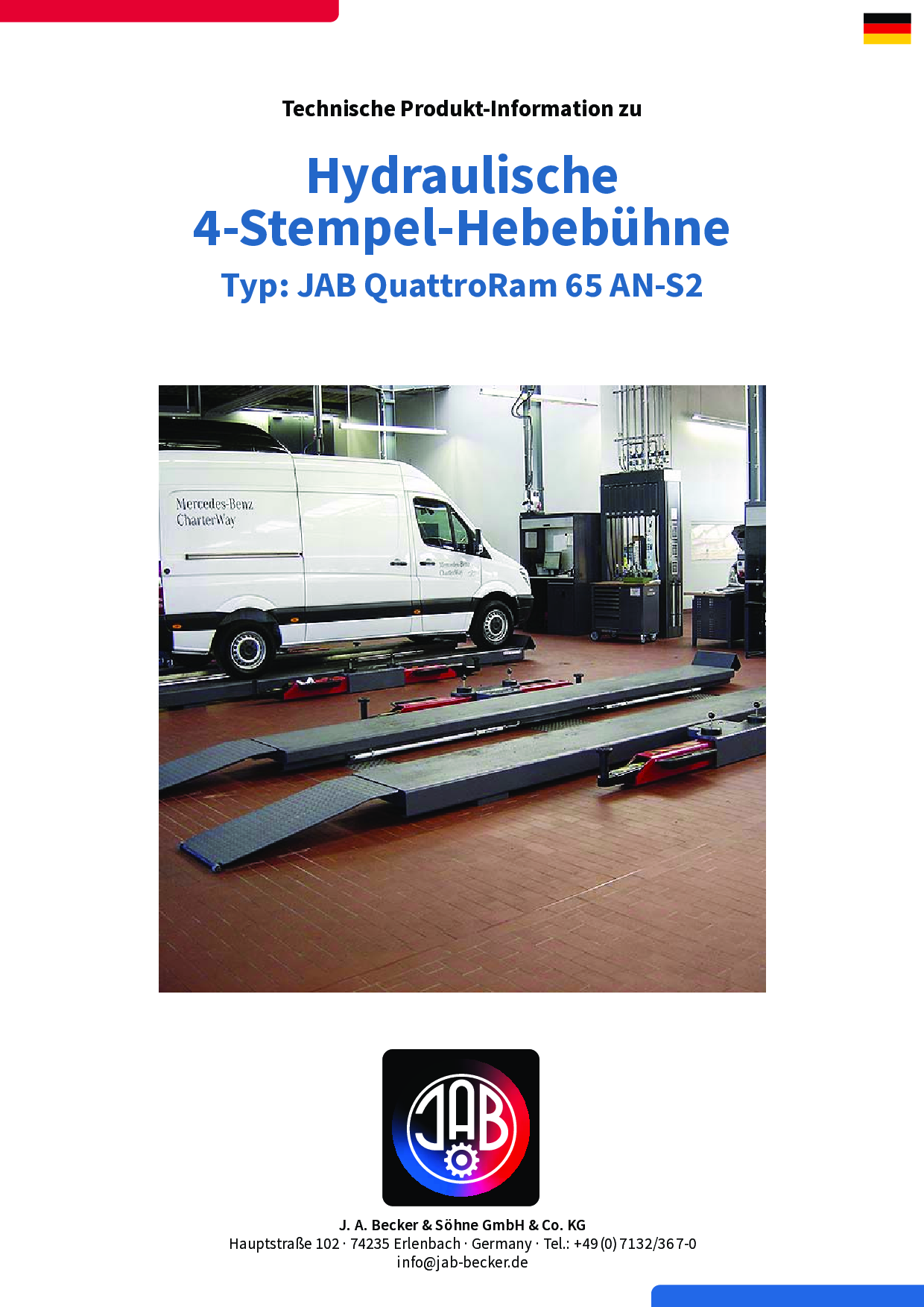 Hydraulische 4-Stempel-Hebebühne Typ JAB QuattroRam 65 AN-S2 in einer Werkstattumgebung mit einem Mercedes-Benz Transporter darauf.